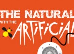 the natural with the artificial – PM