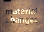 Material changes IV – PM